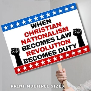 PROTEST Sign Fight For Justice Printable | When Christian Nationalism | Social Justice, Anti Trump Protest Oligarchy Protest Rally 5th April