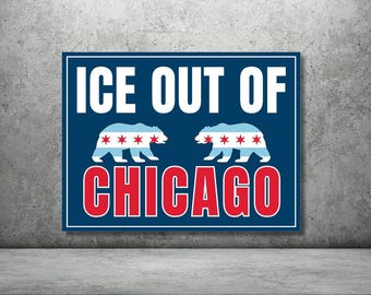 ICE OUT of CHICAGO, Printable Protest Sign No Kings | End Detention Centers | Anti-Trump Pro-Democracy, Anti-Fascism Abolish Ice Rally March