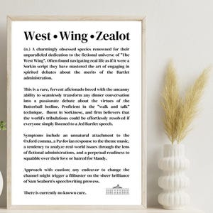 West Wing Printable Download Poster, West Wing Zealot, Political, Democratic, Election, West Wing Fan Gift, Bartlet for America, President.