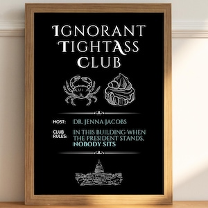 The West Wing Ignorant TightAss Club Printable, Political Print, West Wing Fan Gift, Election 2024 Democratic, American TV, Jed Bartlet Art