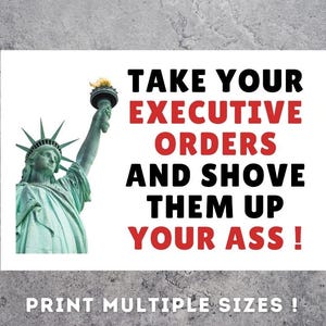 PROTEST Signs Fight For Justice Printable | Take Your Executive Orders | Social Justice, Anti Trump Protest Oligarchy 50501 Rally