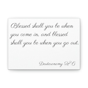 Front door Bible quote Deuteronomy 28:6 Canvas Gallery Wraps
