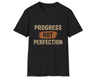 Progress Not Perfection T-Shirt: Inspirational Workout Tee