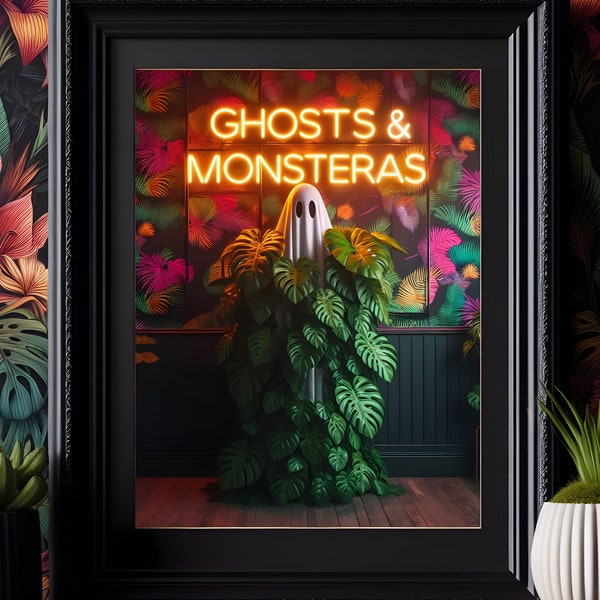 Ghosts & Monsteras Neon Sign Print - Tropigoth Art Poster, Botanical Monstera Print, Ghost Print, Maximalist Gothic Decor