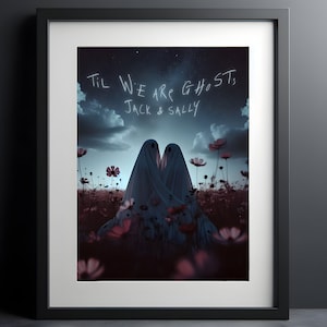 Op de afbeelding: Twee witte geesten in een veld met roze bloemen met de tekst "Til We Are Ghosts Jack & Sally" in wit.