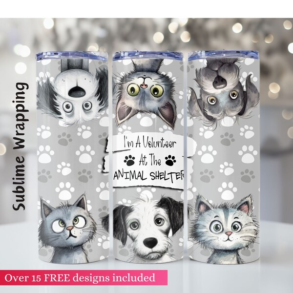 Animal Shelter Volunteer 20 Tumbler Wrap, Dog and Cat Rescue Sublimation Design, PNG Digital Download