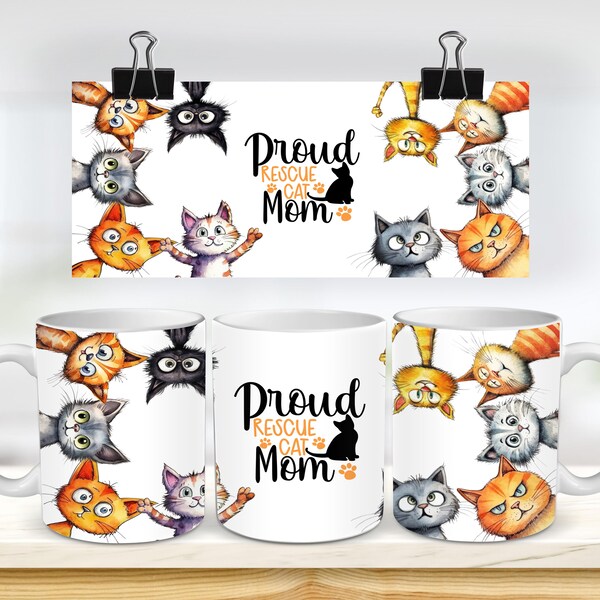 Proud Rescue Cat Mom Mug Wrap, 15oz-11oz Cat Mug Sublimation Design, PNG Digital Download