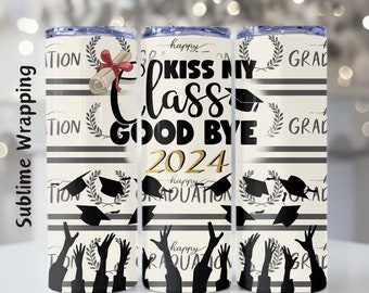 Funny Senior Graduation 2024 Tumbler Wrap, Graduation Sublimation PNG Digital Download