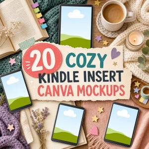 May include: A digital product display featuring four tablet screens showing a landscape graphic with a cloud and green hills. The central text reads 20 COZY KINDLE INSERT CANVA MOCKUPS, surrounded by a book, a coffee mug, and small star decorations.