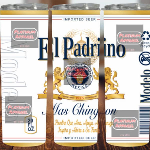 Modelo, Especial, Father Day, El Padrino Mas Chingon, Tumbler Wrap, Digital Download, Tapered & Straight Tumbler Template