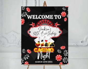 May include: Black and red casino themed welcome sign with gold lettering. The sign says "Welcome to Jackson's 50th Birthday Casino Night March 16th 20XX".