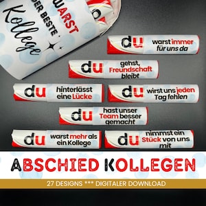 Pode incluir: Um conjunto de 7 embalagens de barras de chocolate vermelhas e brancas com a palavra "du" e várias frases em alemão. As frases incluem "warst immer für uns da", "gehst, Freundschaft bleibt", "hinterlässt eine Lücke", "wirst uns jeden Tag fehlen", "hast unser Team besser gemacht", "warst mehr als ein Kollege", e "nimmst ein Stück von uns mit". As embalagens estão dispostas em uma fila com o texto voltado para o espectador. O fundo é branco. O texto na parte inferior da imagem diz "ABSCHIED KOLLEGEN 27 DESIGNS *** DIGITALER DOWNLOAD".
