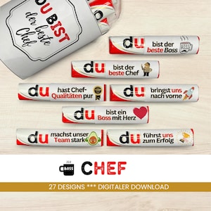 Könnte beinhalten: Ein Set mit 27 druckbaren Designs für Schokoladenriegel-Verpackungen mit dem Wort "du" und verschiedenen Sätzen auf Deutsch, wie "bist der beste Chef" (du bist der beste Chef) und "hast Chef-Qualitäten pur" (du hast pure Chef-Qualitäten).