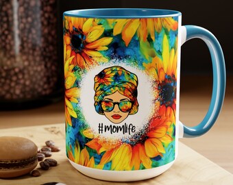 MomLife 15oz Coffee Mug, Mom Life Mug, Gift for Mom, Bright Flowers, Messy Bun Mom, #MomLife, Mother's Day Mug, Tie-Dye, Fun 15 ounce Mug