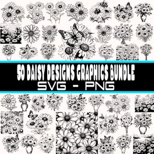 Lot de 50 motifs fleurs marguerite, fichiers PNG Marguerite, SVG Marguerite, téléchargement immédiat, fichiers à graver au laser, lot SVG, lot de fleurs marguerite !