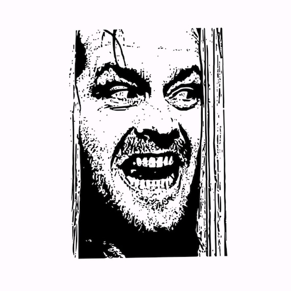 Here's Johnny Graphic, Here's Johnny PNG + SVG Files, Instant Download, Laser Engraver Files, Horror Movie Graphics, Horror Art, Scary Movie