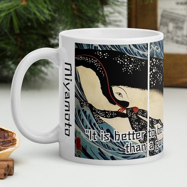 Miyamoto Musashi - "It is better to be a warrior in a garden, than a gardener in a war." - Samurai Philosophy History Quote Mug