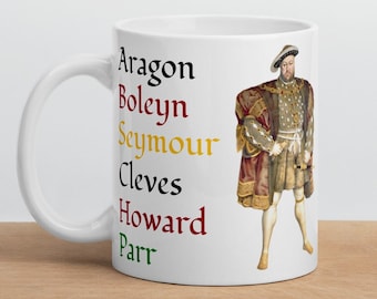 Henry VIII - MUG - Divorced, Beheaded, Died: Divorced, Beheaded, Survived - History Quotes Mug 2