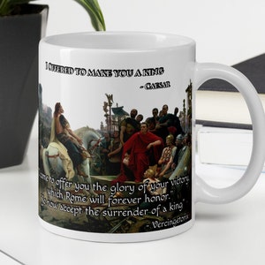 Vercingétorix - MUG - &quot;I come to offer you the glory of your victory&quot; - Roman History Quote Mug