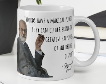 Sigmund Freud - MUG - "Words have a magical power. They can either bring the greatest happiness or the deepest despair." - Scientific Mug