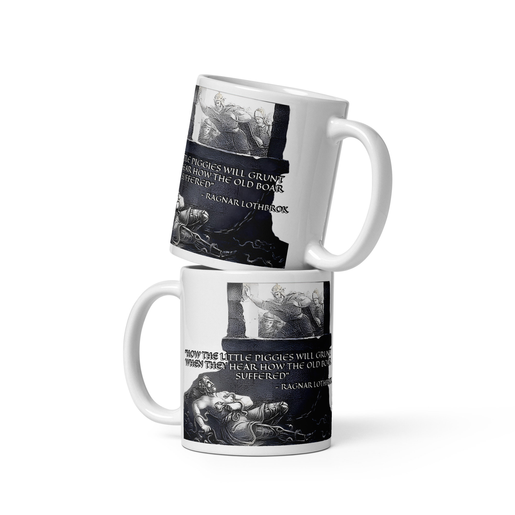 Ragnar Lothbrok how the Little Piggies Will Grunt When They Hear How