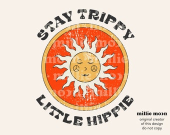 Bleib Trippy Kleiner Hippie Png | Png-Dateien für Sublimation | Groovy Png | Sonne Png | Peace Zeichen Retro Png | Sublimationsdesigns | Millie Mond