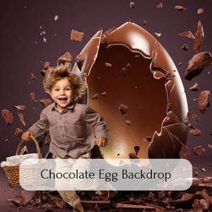 May include: A young child runs towards a broken chocolate egg with pieces of chocolate scattered around. The text "Chocolate Egg Backdrop" is visible at the bottom of the image.