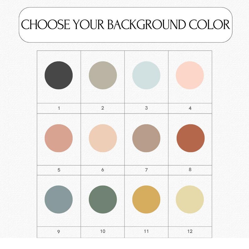 May include: Image with the text "CHOOSE YOUR BACKGROUND COLOR" above a grid of twelve color swatches. The swatches are arranged in three rows and four columns, each a different shade, including black, gray, blue, pink, and brown.