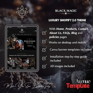 May include: A promotional image for a Shopify 2.0 theme called "Black Magic." The image features a tablet displaying a website interface with a dark, mystical aesthetic. Text highlights features like home, products, contact pages, mobile compatibility, and included templates. The Avenue Template logo is visible.