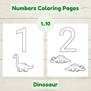 May include: Two white coloring pages with the numbers 1 and 2. The number 1 is accompanied by a dinosaur illustration, and the number 2 has two dinosaur illustrations. The text "Numbers Coloring Pages" and "Dinosaur" are visible.