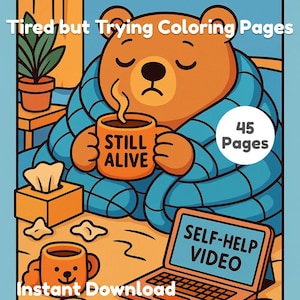 Tired but Trying – Cozy Animal Coloring Pages for Grown-Ups, Adulting Coloring Book of Funny Animals, Bold Line Art