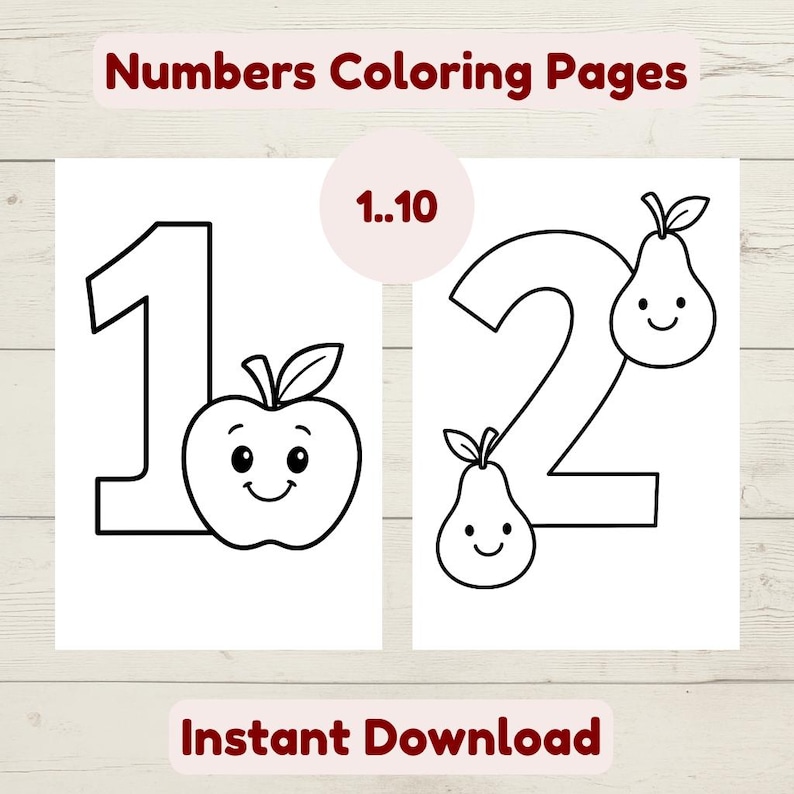 May include: Black and white coloring pages featuring numbers 1 and 2, each paired with a smiling fruit illustration. The text "Numbers Coloring Pages" and "Instant Download" are displayed at the top and bottom.