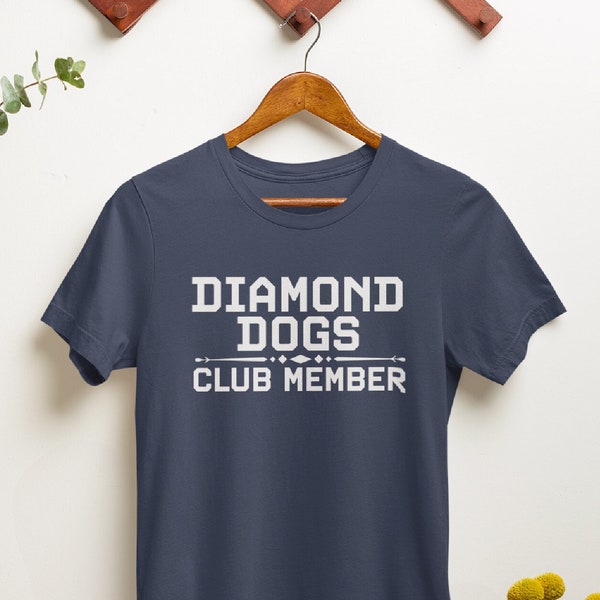 Diamond Dogs Club Member Shirt, Boyfriend Unique Christmas Gift, Gift For Him, Men's Husband Dad Shirt, Gift for Grandpa