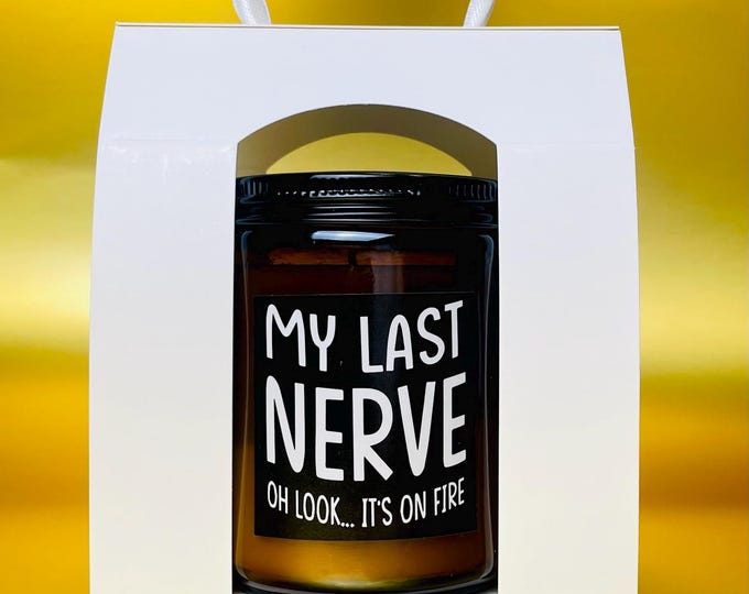 My Last Nerve Soy Candle