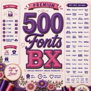 Peut inclure: Un affichage de produit numérique présentant le texte Premium 500 Fonts BX avec des textures de tissu cousu violet et rose. La mise en page comprend une liste de 500 polices, des détails de format BX, des icônes de taille 1 cm et 2 cm, et des broderies florales.
