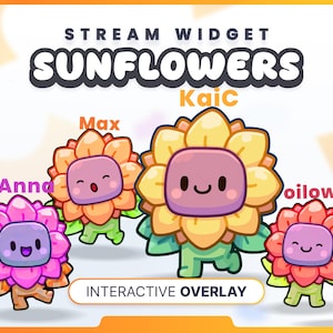 May include: A digital stream widget graphic titled "STREAM WIDGET SUNFLOWERS" and "INTERACTIVE OVERLAY" featuring four cartoon sunflower characters with purple faces and colorful petals in pink, orange, yellow, and red, labeled with names Anna, Max, KaiC, and oilow.