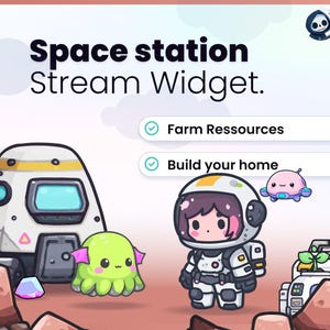 Space Station Stream Widget – Farm Resources, Build Village (Twitch/YouTube)