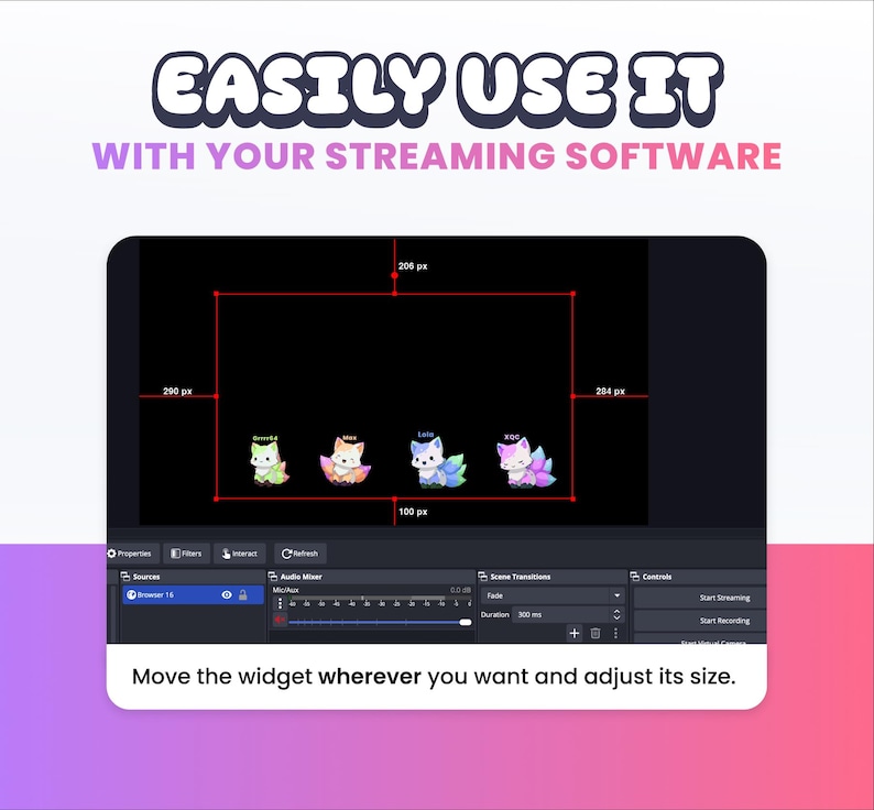 May include: A digital display shows a streaming software interface with a black screen and animated fox characters. Text at the top reads "EASILY USE IT WITH YOUR STREAMING SOFTWARE." The bottom text says, "Move the widget wherever you want and adjust its size."