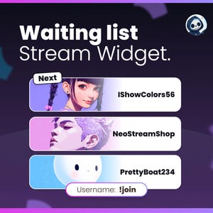 Może przedstawiać: Cyfrowa grafika widżetu strumieniowego z tekstem Waiting list Stream Widget. Zawiera trzy poziome białe paski wyświetlające awatary i nazwy użytkowników: IShowColors56, NeoStreamShop i PrettyBoat234, z dolnym paskiem z napisem Username: !join.