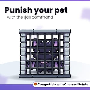 May include: A digital graphic featuring a cartoon bat inside a stone jail cell with black bars. The text reads Punish your pet with the !jail command and Compatible with Channel Points. The bat has purple ears and wings with a dark purple body.