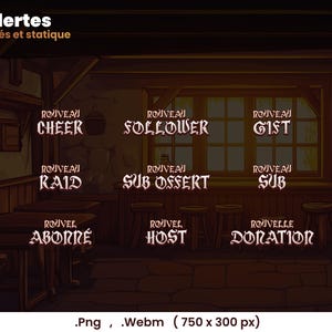 May include: A digital illustration of a medieval tavern with nine animated alerts for a live stream. The alerts are for cheer, follower, gist, raid, sub dessert, sub, abonn&eacute;, host, and donation. The text is in French.