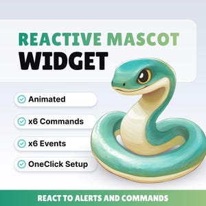 Peut inclure: Un serpent de dessin animé turquoise et jaune est la mascotte d'un widget. Le texte "REACTIVE MASCOT WIDGET" est affiché avec des puces pour "Animated", "x6 Commands", "x6 Events" et "OneClick Setup". Le texte inférieur indique "REACT TO ALERTS AND COMMANDS".