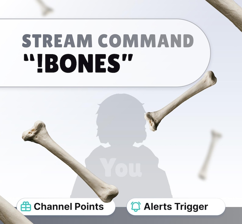 May include: A digital graphic featuring the text STREAM COMMAND !BONES in bold black and grey letters. Several beige bone illustrations are scattered across the frame. Two white rectangular buttons at the bottom read Channel Points and Alerts Trigger.