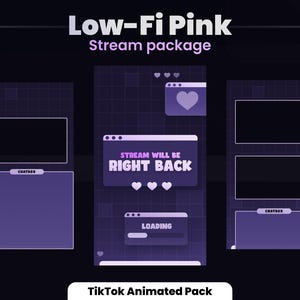 May include: A pink and purple animated TikTok stream package with a grid background. The text "Low-Fi Pink" and "Stream package" is at the top. The text "STREAM WILL BE RIGHT BACK" is in a browser window. The text "LOADING" is in a browser window. The text "CHATBOX" is in a chat box.