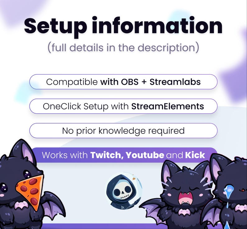 May include: A digital graphic featuring the text Setup information, Compatible with OBS + Streamlabs, OneClick Setup with StreamElements, No prior knowledge required, and Works with Twitch, Youtube and Kick, with cartoon bats and a grim reaper icon.