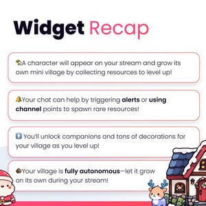 May include: A graphic titled "Widget Recap" with four points about a mini village that grows during a stream. The image features a cartoon Santa, a reindeer, and a house with a snow-covered roof. The text describes the village's features.