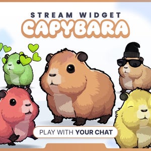 May include: A digital graphic featuring five cartoon capybaras in various colors. The text "STREAM WIDGET CAPYBARA" is at the top, and "PLAY WITH YOUR CHAT" is at the bottom. One capybara wears sunglasses and a beanie.