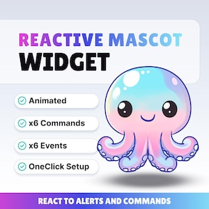 Può includere: Grafica digitale con un polpo dei cartoni animati in rosa e blu. Il testo "REACTIVE MASCOT WIDGET" è visualizzato sopra il polpo, con elenchi puntati che elencano funzionalità come "Animated" e "x6 Commands."