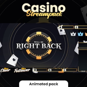 Könnte beinhalten: Animiertes Casino-Stream-Paket mit schwarzem Hintergrund, goldenen und weißen Pokerchips, Spielkarten und Text, der "Casino Streampack" und "Will be right back" sagt.
