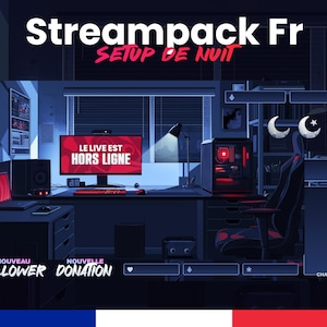 Può includere: Una sovrapposizione di streaming Twitch blu scuro e rosso con il testo "Streampack Fr SETUP DE NUIT" nella parte superiore. La sovrapposizione presenta uno sfondo blu scuro con uno schermo del computer che mostra il testo "LE LIVE EST HORS LIGNE". Ci sono anche icone per nuovi follower, donazioni e chat.